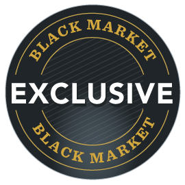 Black Market Exclusive