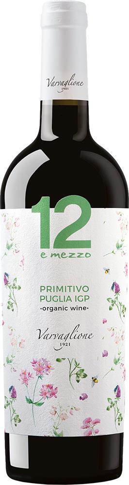 Varvaglione 12 e Mezzo Puglia Organic Primitivo 2017 (Italy)