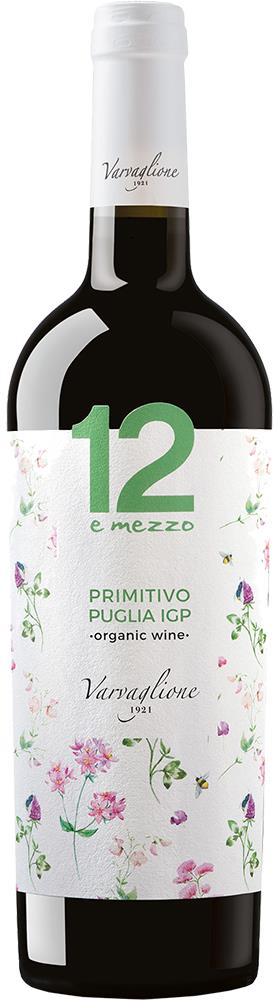 Varvaglione 12 e Mezzo Puglia Organic Primitivo 2018 (Italy)
